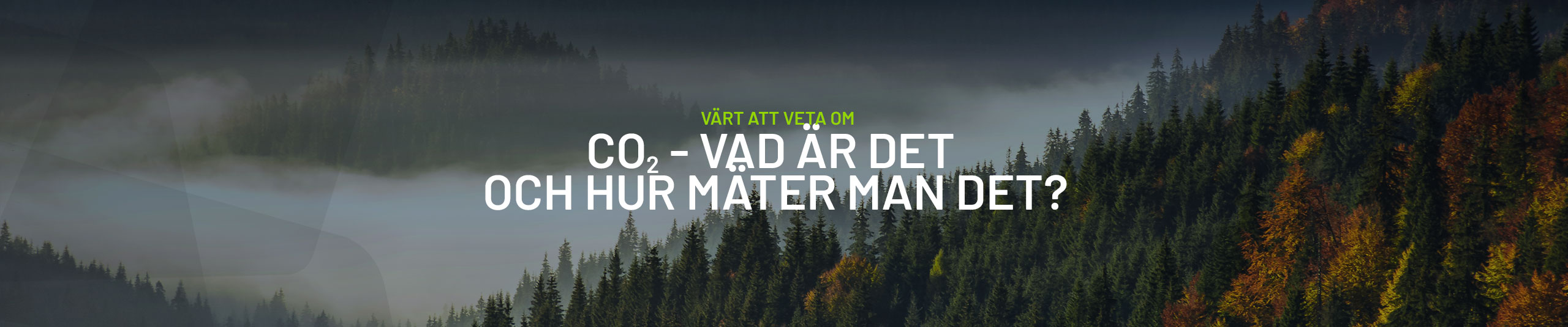 CO2 - Vad är det och hur mäter man det?